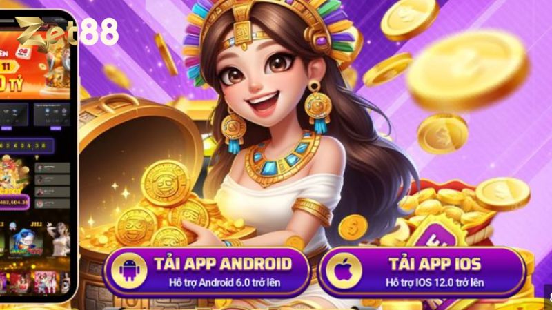 Tải app Zet88 nhanh chóng cho điện thoại Android